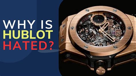 why people hate Hublot